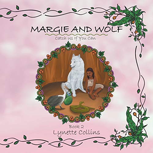 Margie and Wolf: Catch Us If You Can