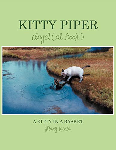 Kitty Piper, Angel Cat, Book 5: A Kitty in a Basket