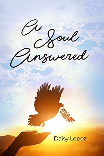 A Soul Answered