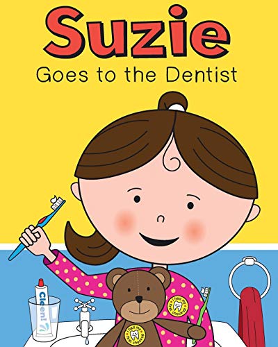Suzie Goes to the Dentist (Suzie and Sammy, Band 11)