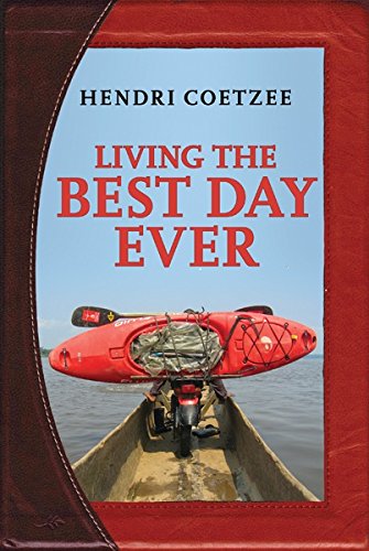 Hendri Coetzee Living The Best Day Ever