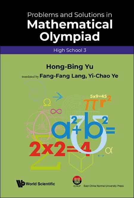 Problems And Solutions In Mathematical Olympiad (high School 3)