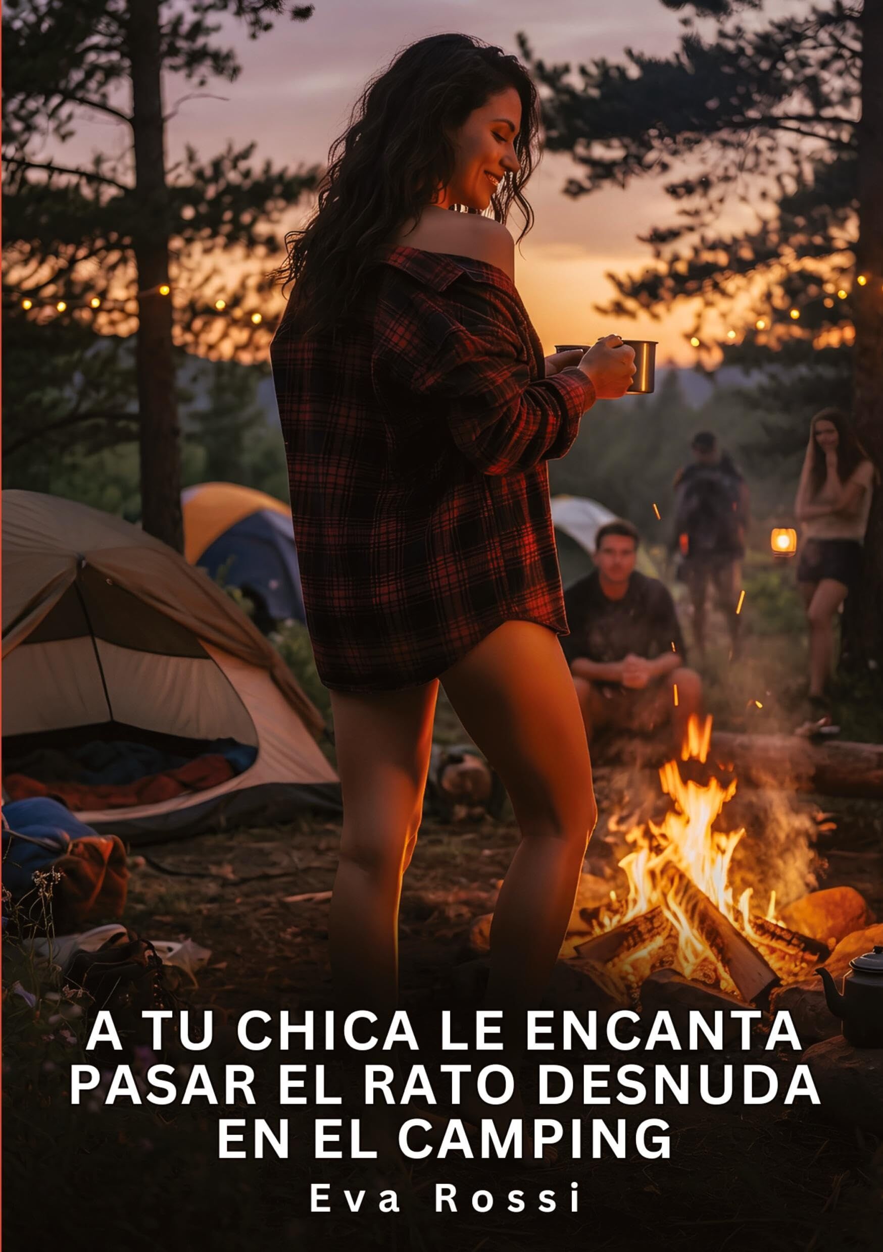 A tu chica le encanta pasar el rato desnuda en el camping