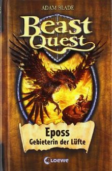Beast Quest 06. Eposs, Gebieterin der Lüfte