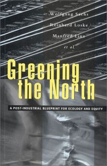 Greening the North: A Post-Industrial Blueprint for Ecology & Equity