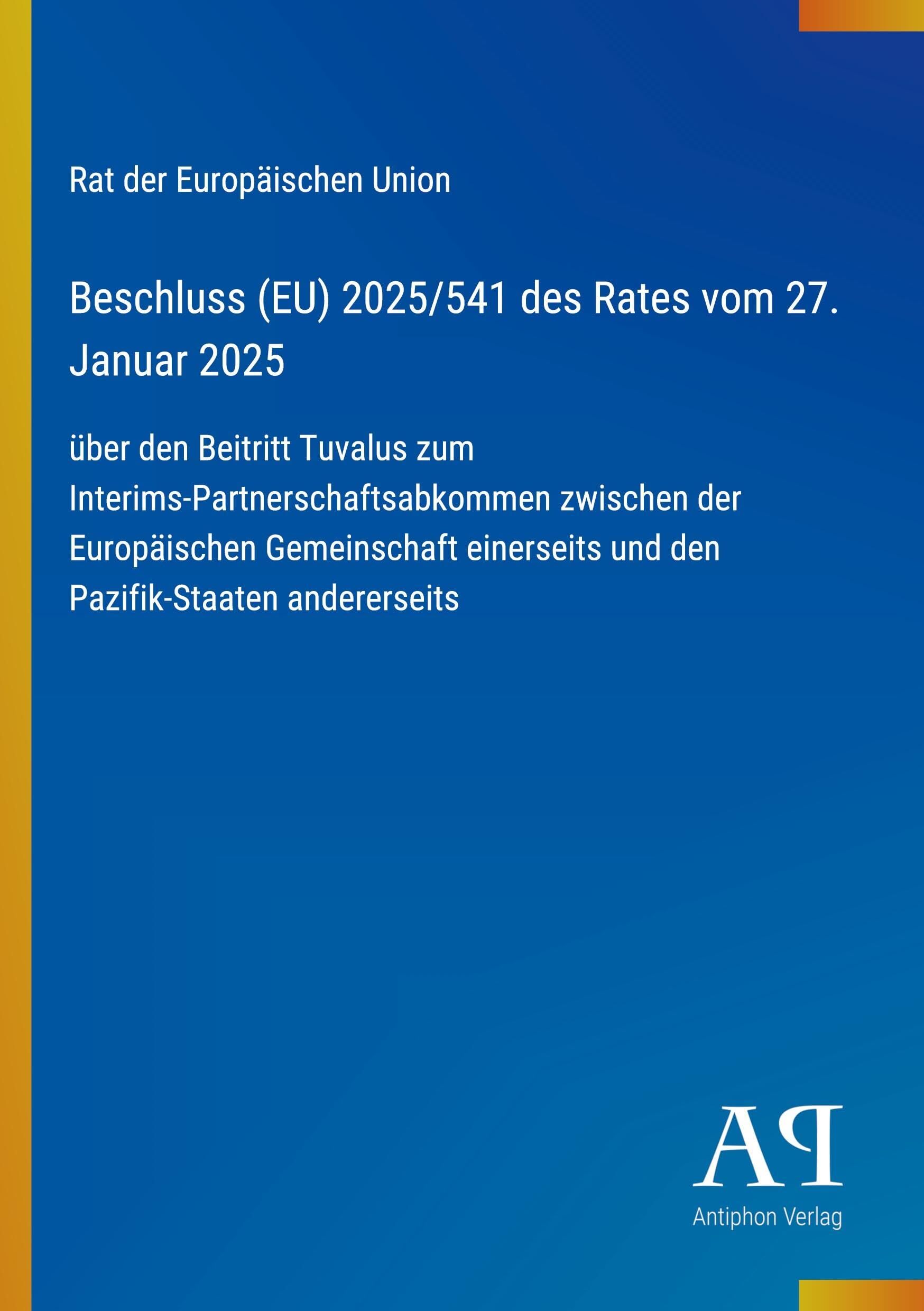 Beschluss (EU) 2025/541 des Rates vom 27. Januar 2025