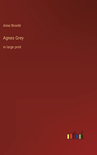 Agnes Grey: in large print