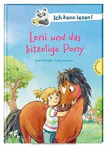 Ich kann lesen!: Leni und das kitzelige Pony