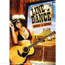 Line Dance Hits Country : Tous Les Pas De 