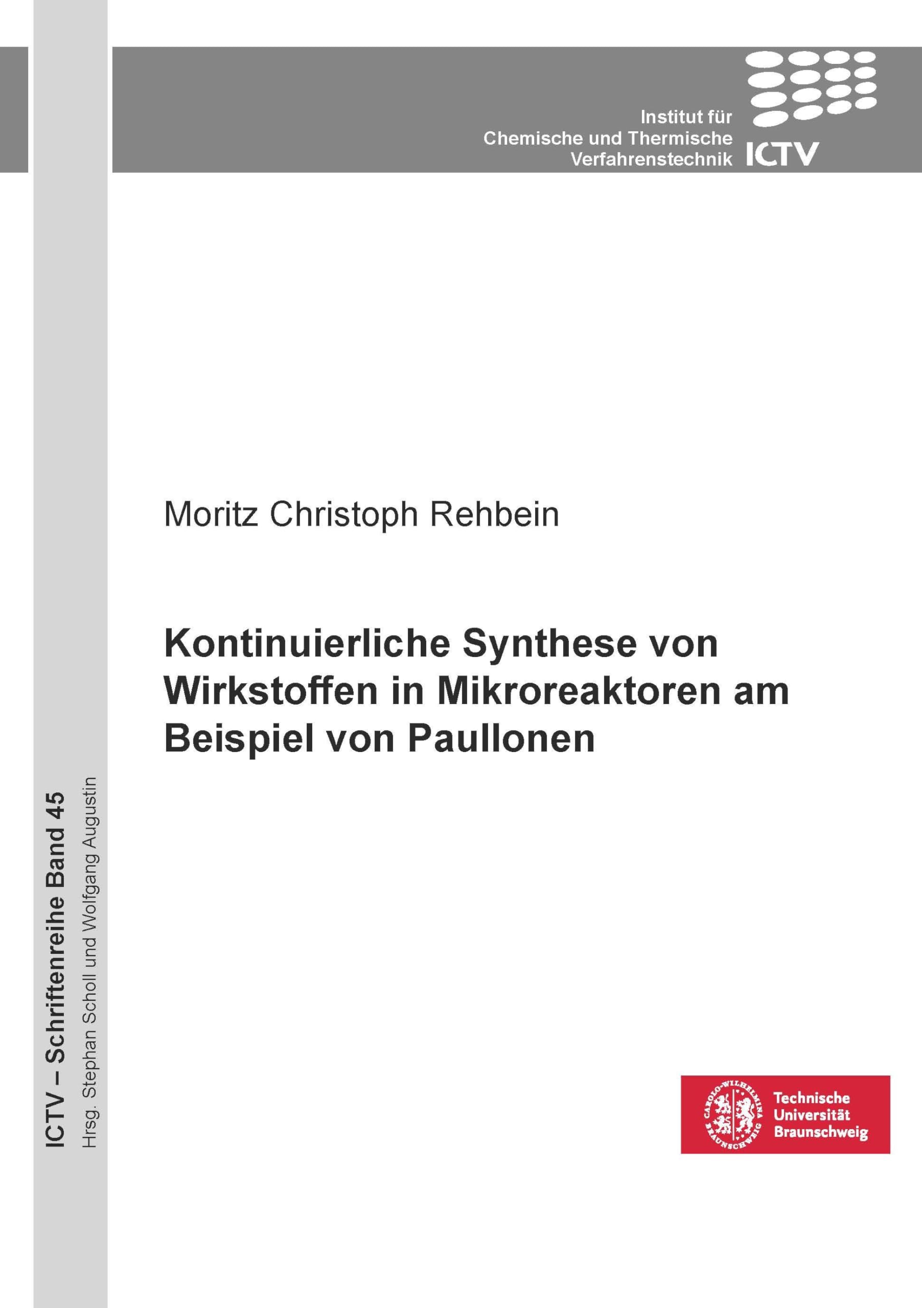 Kontinuierliche Synthese von Wirkstoffen in Mikroreaktoren am Beispiel von Paullonen (ICTV-Schriftenreihe)