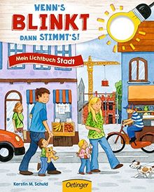 Wenn´s blinkt, dann stimmt´s! Mein Lichtbuch Stadt