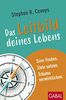 Stephen R. Coveys Das Leitbild deines Lebens: Sinn finden. Ziele setzen. Träume verwirklichen. (Dein Erfolg)