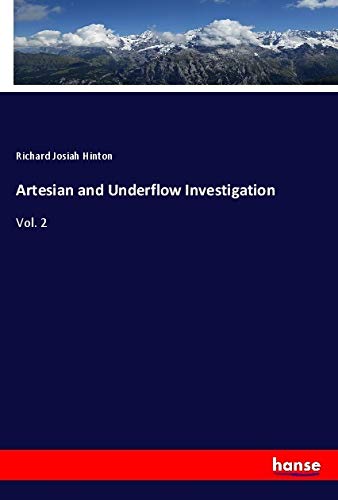 Artesian and Underflow Investigation: Vol. 2