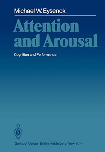 Attention and Arousal: Cognition and Performance