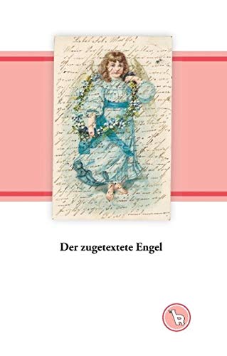 Der zugetextete Engel: Beispiele aus religiösem Bilderalltag (Das niedere Bild)