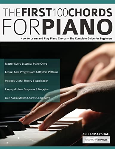 Marshall, Ms Angela The First 100 Chords For Piano, How To Learn And Play Piano Chords – The Complete Guide For Beginners