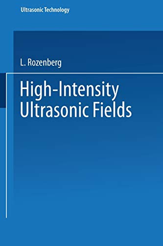 High-Intensity Ultrasonic Fields (Ultrasonic Technology)