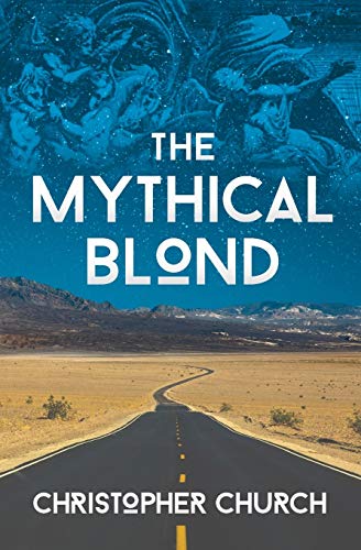 The Mythical Blond (The Mason Braithwaite Paranormal Mystery Series, Band 9)