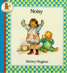 Noisy (Nursery collection)