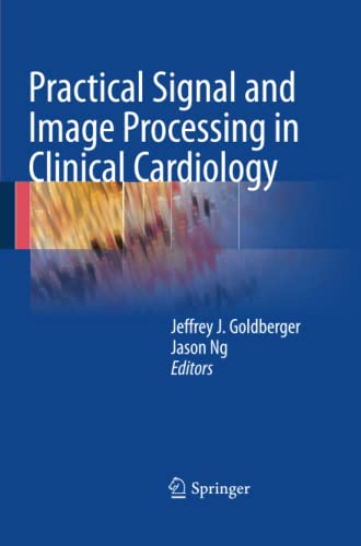 Practical Signal and Image Processing in Clinical Cardiology