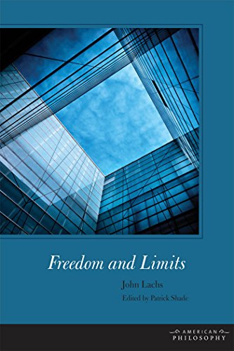 John Lachs Freedom And Limits (American Philosophy)
