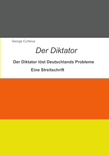 Der Diktator: Der Diktator löst Deutschlands Probleme