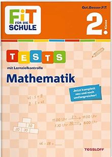 FiT FÜR DIE SCHULE. Tests mit Lernzielkontrolle. Mathematik 2. Klasse (Fit für die Schule / Das kann ich!)