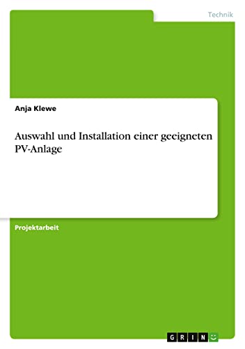 Auswahl und Installation einer geeigneten PV-Anlage