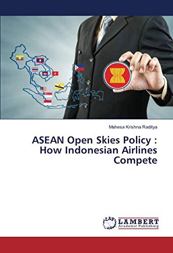 ASEAN Open Skies Policy : How Indonesian Airlines Compete