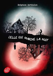 Celle qui marche la nuit