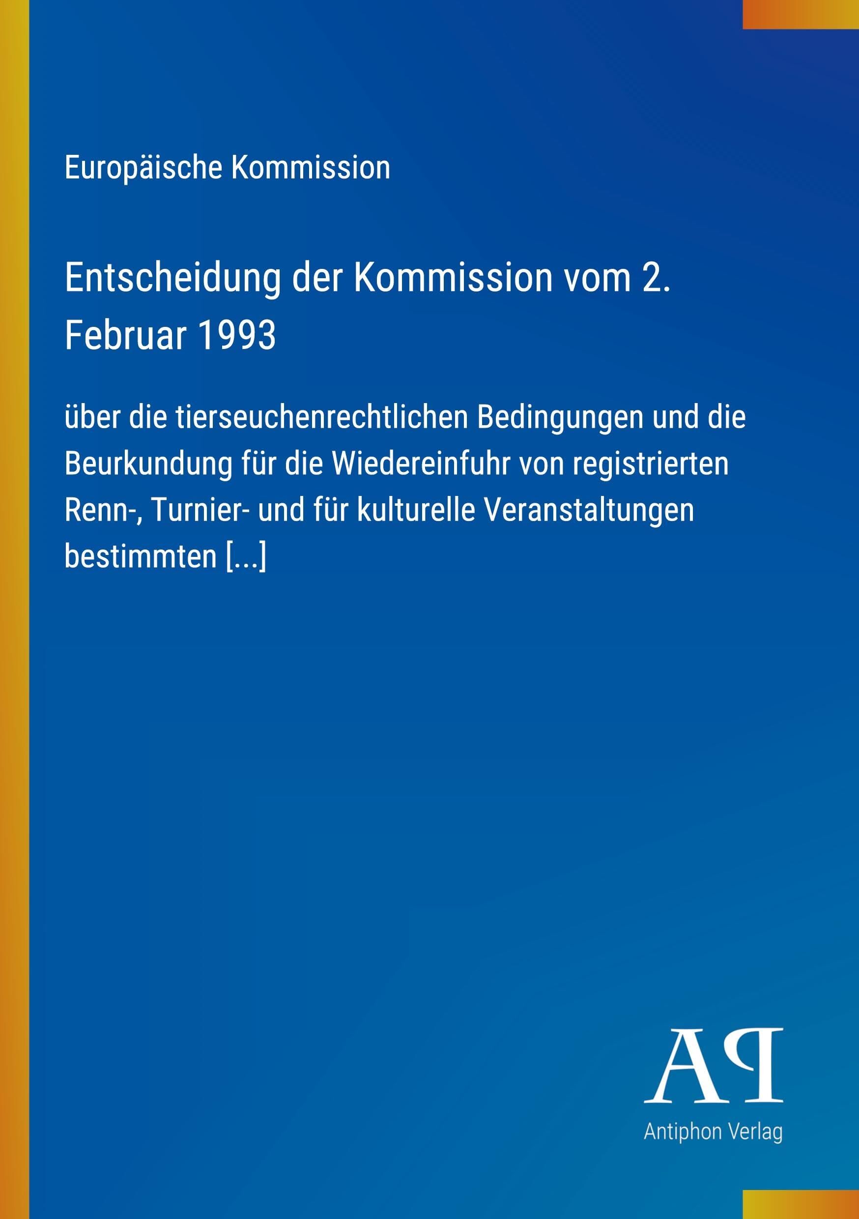 Entscheidung der Kommission vom 2. Februar 1993