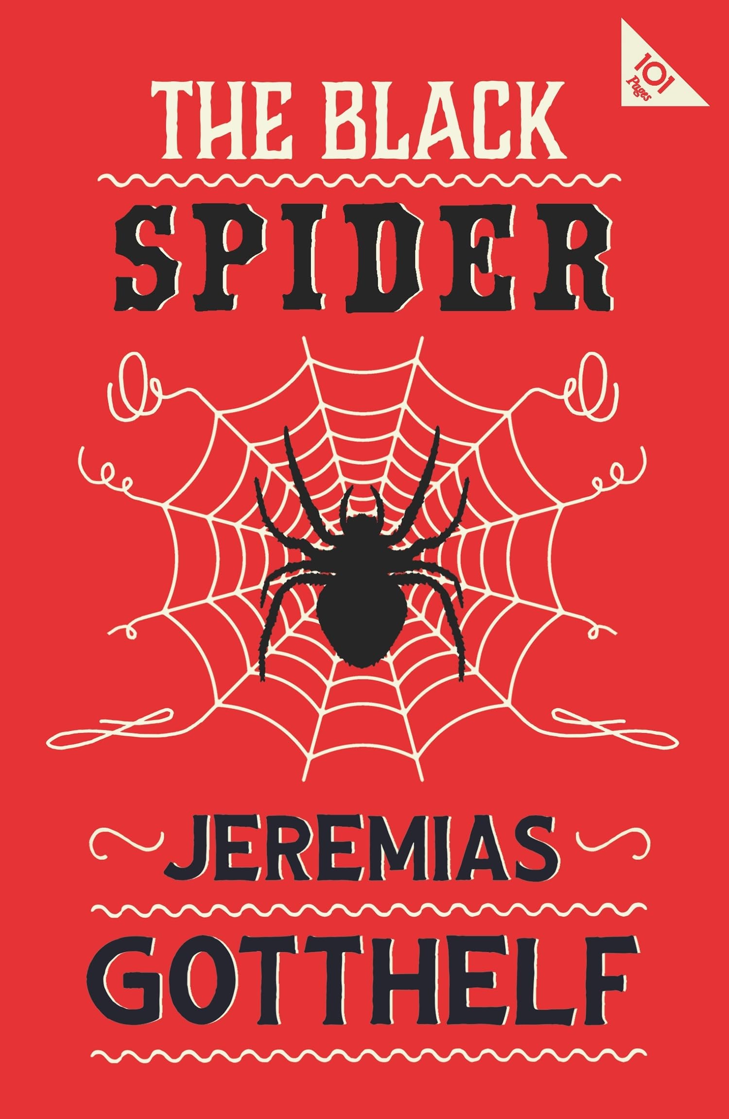 The Black Spider. Annotated Edition: With an introduction by H.M. Waidson (Alma Classics 101 Pages)