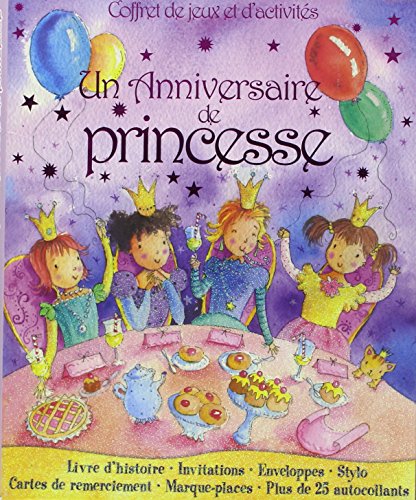 Un Anniversaire De Princesse : Coffret De Jeux Et D'activités