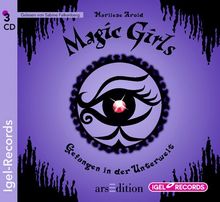 Magic Girls 04. Gefangen in der Unterwelt