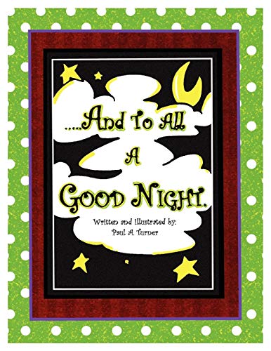 . .And To All A Good Night