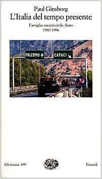 Italia Del Tempo Presente von Professor Paul Ginsborg | Buch | Zustand gut