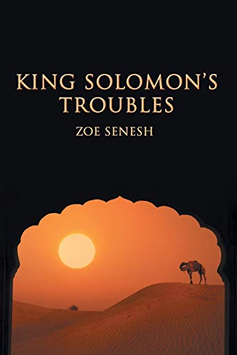 King Solomon’s Troubles