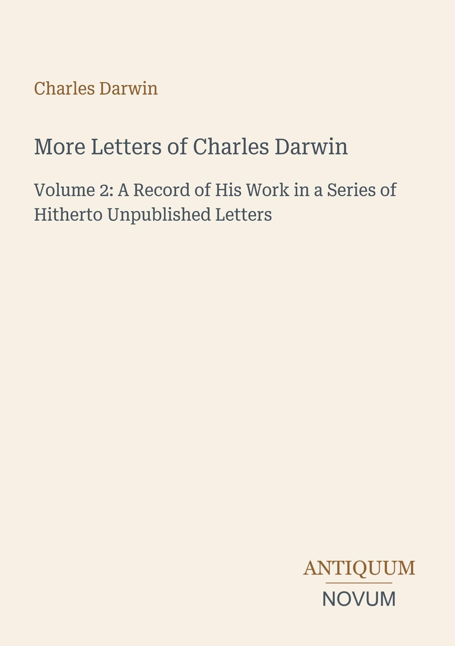 More Letters of Charles Darwin