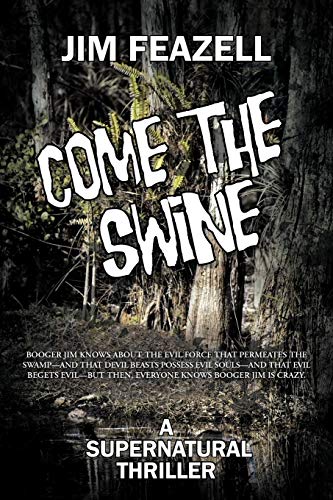 Come the Swine: A Supernatural Thriller