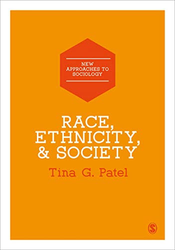 Race, Ethnicity & Society (New Approaches to Sociology)