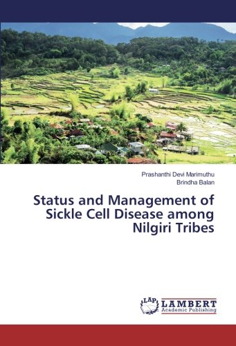 Status and Management of Sickle Cell Disease among Nilgiri Tribes