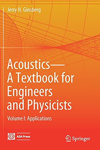 Acoustics-A Textbook for Engineers and Physicists: Volume I: Fundamentals