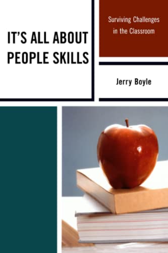 It's All About People Skills: Surviving Challenges in the Classroom