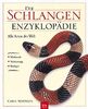 Die Schlangen-Enzyklopädie: Alle Arten der Welt. Merkmale, Verbreitung, Biologie