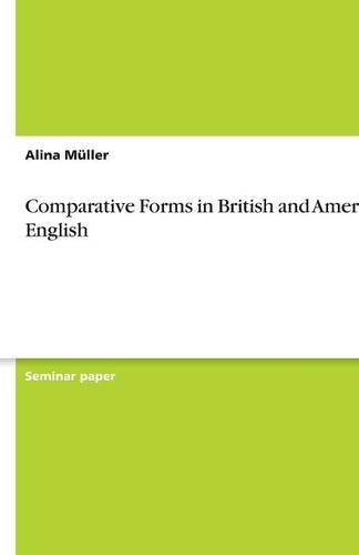 Comparative Forms in British and American English