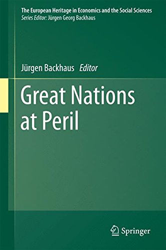 Great Nations at Peril (The European Heritage in Economics and the Social Sciences)