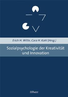 Sozialpsychologie der Kreativität und Innovation