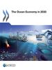 The Ocean Economy in 2030: Edition 2016