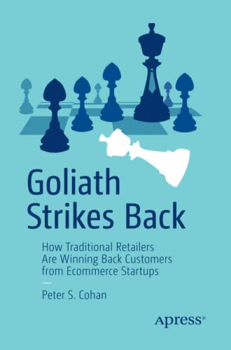Goliath Strikes Back: How Traditional Retailers Are Winning Back Customers from Ecommerce Startups