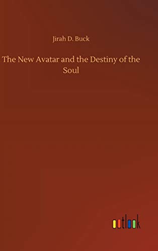 The New Avatar and the Destiny of the Soul